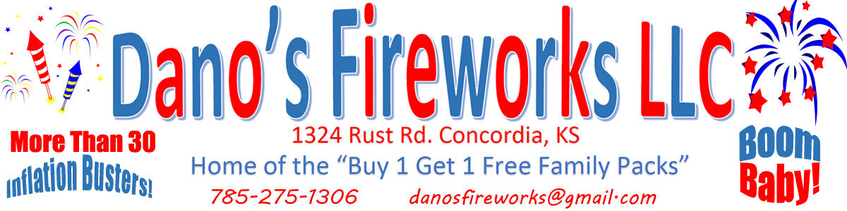 Dano's Fireworks Marquee June 2022