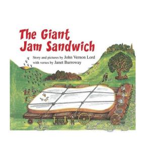 "The Giant Jam Sandwich" by John Vernon Lord and Janet Burroway